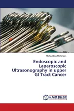 Endoscopic and Laparoscopic Ultrasonography in upper GI Tract Cancer - Mortensen Michael Bau