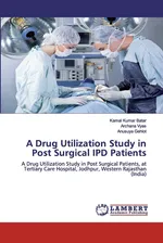 A Drug Utilization Study in Post Surgical IPD Patients - Kamal Kumar Batar
