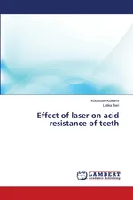 Effect of laser on acid resistance of teeth - Koustubh Kulkarni