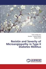 Resistin and Severity of Microangiopathy in Type II Diabetes Mellitus - Taher Abdel-Aziz