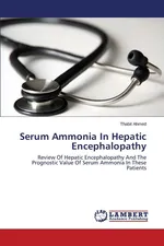 Serum Ammonia in Hepatic Encephalopathy - Thabit Ahmed