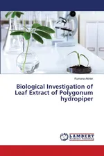 Biological Investigation of Leaf Extract of Polygonum hydropiper - Rumana Akhter