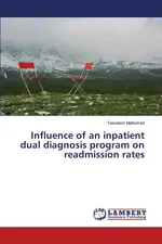 Influence of an inpatient dual diagnosis program on readmission rates - Tasneem Mahomed