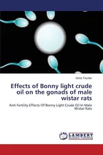 Effects of Bonny Light Crude Oil on the Gonads of Male Wistar Rats - Victor Fischer