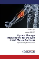 Physical Therapy Interventions for Delayed Onset Muscle Soreness - Shashank Ghai
