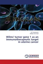 Wilms' tumor gene 1 as an  immunotherapeutic target in uterine cancer - An Coosemans