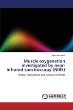 Muscle Oxygenation Investigated by Near-Infrared Spectroscopy (Nirs) - Makii Muthalib