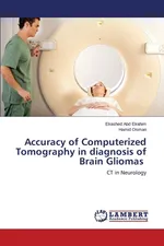 Accuracy of Computerized Tomography in diagnosis of Brain Gliomas ? - Elrahim Elrashed Abd