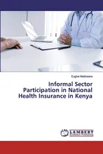 Informal Sector Participation in National Health Insurance in Kenya - Eugine Mukhwana