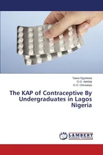 The Kap of Contraceptive by Undergraduates in Lagos Nigeria - Taiwo Oguntona