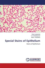 Special Stains of Epithelium - VIDYA KADASHETTI