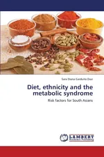 Diet, Ethnicity and the Metabolic Syndrome - Diaz Sara Diana Garduno