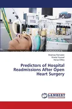 Predictors of Hospital Readmissions After Open Heart Surgery - Shaimaa Ramadan