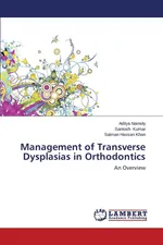 Management of Transverse Dysplasias in Orthodontics - Aditya Narnoly