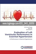 Evaluation of Left Ventricular Performance in Essential Hypertension - Anil Kumar Pandey