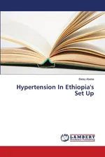 Hypertension In Ethiopia's Set Up - Belay Abebe