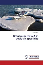 Botulinum Toxin-A in Pediatric Spasticity - Tamer Rizk