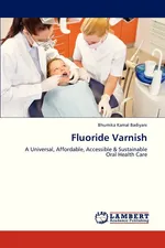 Fluoride Varnish - Bhumika Kamal Badiyani