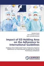 Impact of ED Holding Area on the Adherence to International Guidelines - Gabriele Savioli