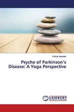Psyche of Parkinson's Disease - Sridhar Maddela