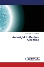 An Insight to Denture Cleansing - Chethan M. D. Malladihalli