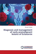 Diagnosis and management of early premalignant lesions of Ectocervix - Bharathi Talisetty