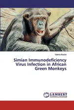 Simian Immunodeficiency Virus Infection in African Green Monkeys - Valeria Bosire