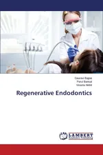 Regenerative Endodontics - Gauravi Bajpai