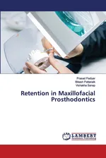 Retention in Maxillofacial Prosthodontics - Prasad Padiyar
