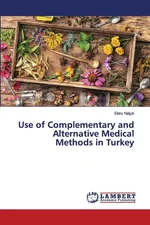 Use of Complementary and Alternative Medical Methods in Turkey - Ebru Yalçin