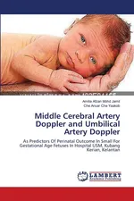 Middle Cerebral Artery Doppler and Umbilical Artery Doppler - Jamil Amilia Afzan Mohd