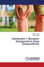 Interleukin-1 Receptor Antagonist in Knee Osteoarthritis - Eman Toraih