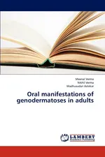 Oral Manifestations of Genodermatoses in Adults - Meenal Verma