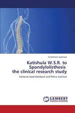 Katishula W.S.R. to Spondylolisthesis the Clinical Research Study - Sulakshana Jaybhaye