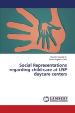 Social Representations Regarding Child-Care at Usp Daycare Centers - Jr. Vicente Sarubbi