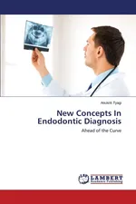 New Concepts In Endodontic Diagnosis - Anukriti Tyagi
