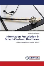 Information Prescription in Patient-Centered Healthcare - Vahideh Zarea Gavgani