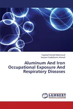 Aluminum and Iron Occupational Exposure and Respiratory Diseases - Tagreed Ahmed Mahmoud