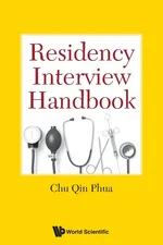 Residency Interview Handbook - Qin Phua Chu