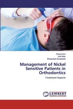 Management of Nickel Sensitive Patients in Orthodontics - Prerna Suri
