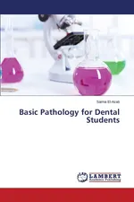 Basic Pathology for Dental Students - Samia El-Azab
