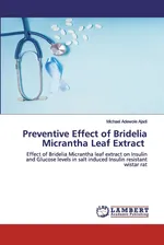 Preventive Effect of Bridelia Micrantha Leaf Extract - Michael Adewole Ajadi
