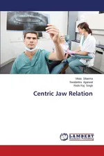 Centric Jaw Relation - Vikas Sharma