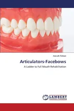 Articulators-Facebows - Anirudh Rehani