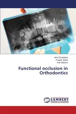 Functional Occlusion in Orthodontics - Amit Srivastava