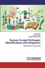 Human Fungal Pathogen Identification and Diagnosis - Omid Raiesi