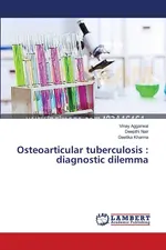 Osteoarticular tuberculosis - Vinay Aggarwal