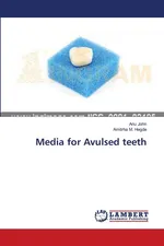 Media for Avulsed teeth - Anu John