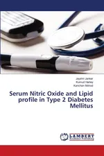Serum Nitric Oxide and Lipid profile in Type 2 Diabetes Mellitus - Jayshri Jankar