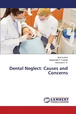 Dental Neglect - Amit Kumar